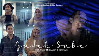 Gaseh Sabe Samy Asa ft Nazar Shah Alam Music