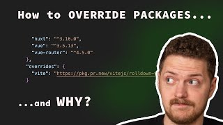 Package Overrides 101: Learn how & why
