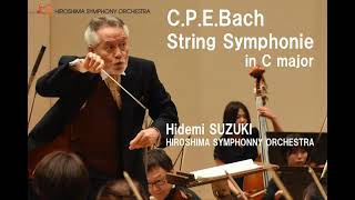 C.P.E.Bach: String Symphonie in C =Hidemi Suzuki, Hiroshima Symphony Orchestra=