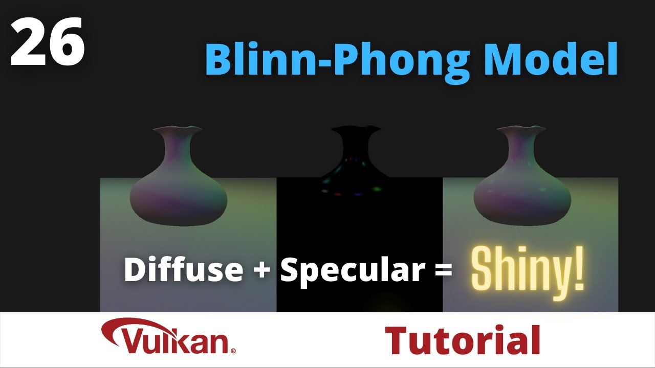 Specular Lighting Vulkan Game Engine Tutorial 26 Youtube