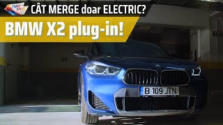TEST ELECTRIC: cât merge BMW X2 xDrive25e... și cât consumă FĂRĂ baterie