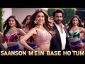 Saanson Mein Base Ho Tum | New Item Song | Item Song 2024 | Bollywood Songs | Hits Romantics Song