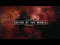 Savior of the World (Official Lyric Video)