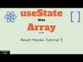 How to use useState hook with an Array | React Hooks Tutorial 3