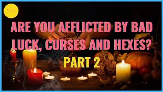 DR TOCHI - ARE YOU UNDER A CURSE, BAD LUCK OR HEX? - PART 2