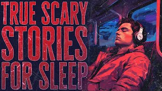 TRUE Scary Stories for Sleep | Ambient Rain Sounds | Black Screen Horror Compilation