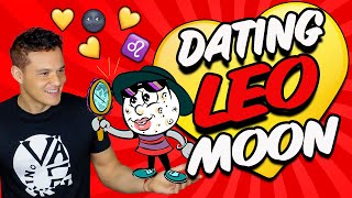 The Top Ten Things You Need To Know About Dating Leo Moon.