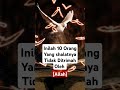 Inilah 10 Orang Yang Shalatnya Tidak Ditrima Oleh Allah #kisahnyata #islamicvideo #islamicshorts