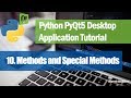 10. Methods and Special Methods - Python PyQt5 Desktop Application Development Tutorial