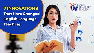 7 Innovations That Have Changed English Language Teaching