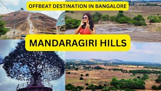 Places to Explore in Bangalore this weekend I Mandargiri Hills