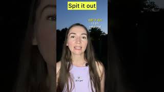 “Spit it out” meaning #Helenrox #english #अंग्रेज़ी #prononciation