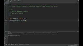 Python-Write a program to calculate number of days between two dates.