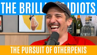 The Pursuit Of Otherpenis | Brilliant Idiots with Charlamagne Tha God and Andrew Schulz