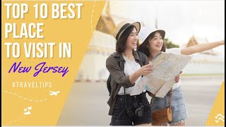 (2024) Top 10 BEST Places To Visit In New Jersey | Top Attractions In New Jersey