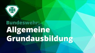Bundeswehr Grundausbildung (AGA) | Einfach erklärt