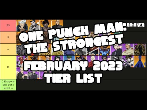 One Punch Man: The Strongest Tier List February 2023 Update