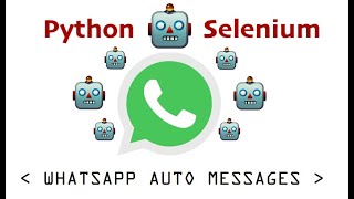 How to automate Whatsapp | Send msg to Multi Users | Python Script & Selenium | RoboPathshala