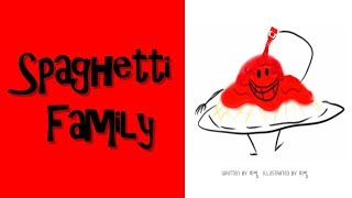 Spaghetti Family(홈스쿨러 10세 소년의 첫 영어그림책)