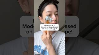 How to Use a Modeling Mask Based On Your Skin Type