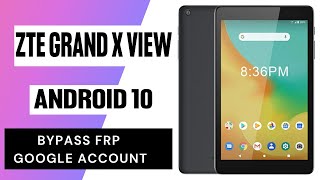 ZTE tablet grand x view 4 FRP/Google Account Bypass Android 10 New Method Work 100%