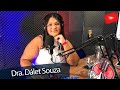 Entrevista com - Dra. Dálet Souza