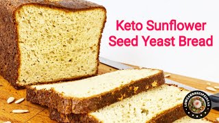 HOW TO MAKE KETO SUNFLOWER SEED YEAST BREAD  - CHEAPEST & HEALTHIEST BREAD WITH INCREDIBLE TEXTURE !