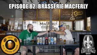 Ep 82: A proud Quebecer and a proud Scot - Steve Ferland of Brasserie MacFerly