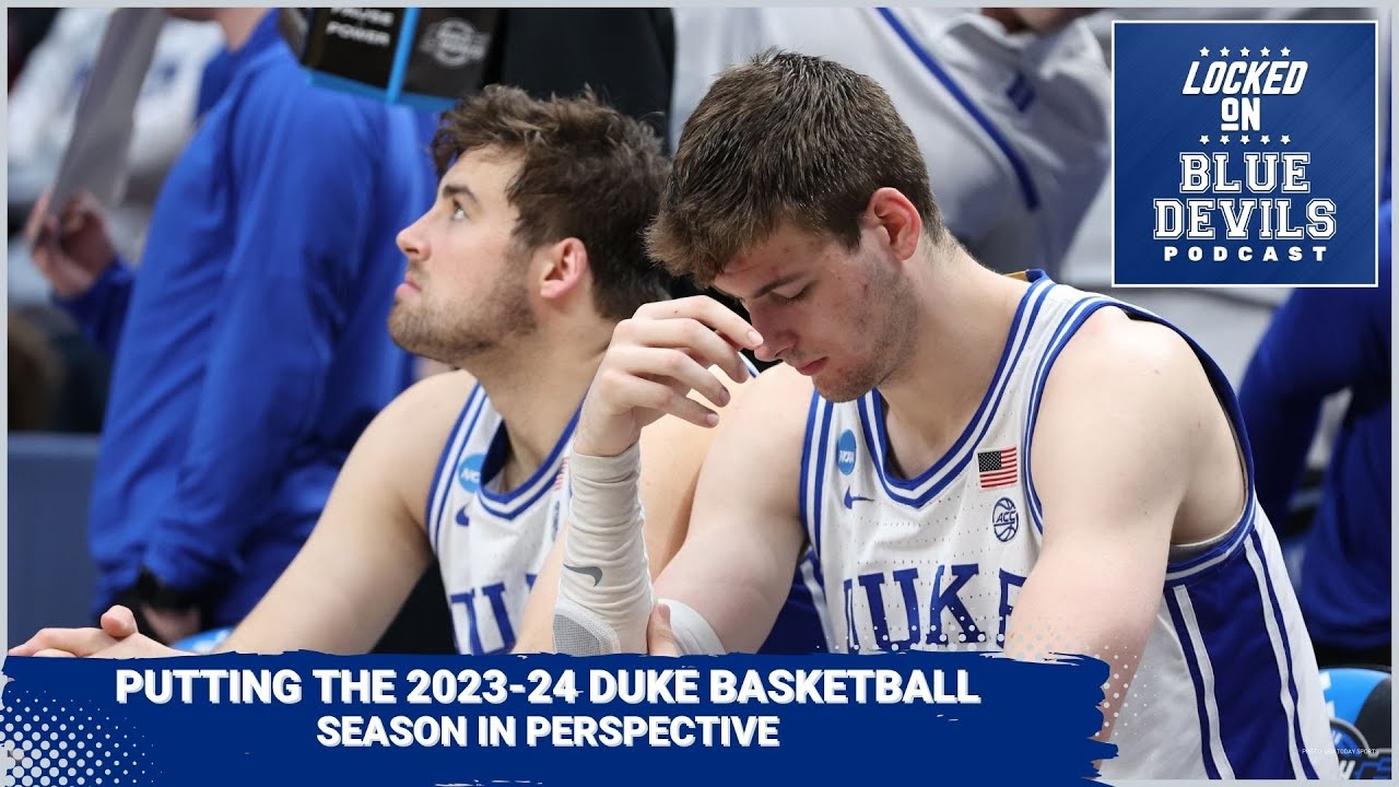 End Of Season Takeaways For Duke Basketball | Duke Blue Devils Podcast ...