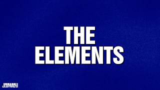 The Elements Category Jeopardy