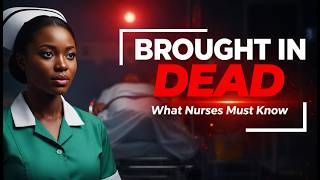 Brought In Dead: What Every Nurse Must Know About the Law