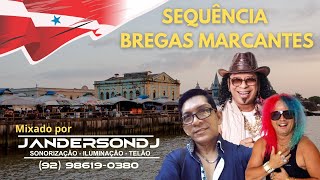 Sequência Bregas Marcantes