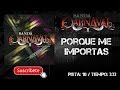 BANDA CARNAVAL | PORQUE ME IMPORTAS || @MusicFM_Letras ||