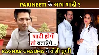 Raghav Chadha's Reaction On Marriage With Parineeti Chopra