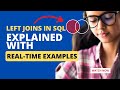 When to use LEFT JOINs in SQL? Explained with real time example #sql #sqlforbeginners