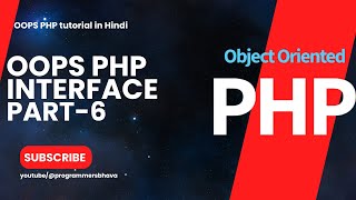 INTERFACE in OOPS PHP part-6|OOPS PHP Tutorial Hindi|Programmersbhava