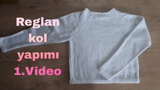 Reglan Kol Yapımı | Reglan Kollu Crop Kazak 1. Video