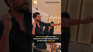 Here's How Vicky Kaushal Gets His 'Instant Dopamine Rush' Before Every Performance | The Quint