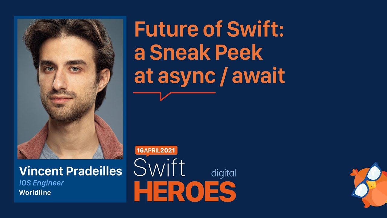 Vincent Pradeilles: Future Of Swift: A Sneak Peek At Async / Await ...