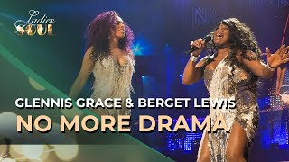 Ladies of Soul 2016 | No More Drama - Glennis Grace & Berget Lewis