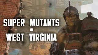 How Super Mutants Came to West Virginia - Fallout 76 Lore