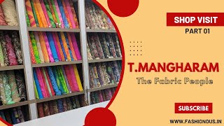 Visting one of the biggest Fabric Shops in Chennai - T.Mangharam Shop Visit - Part 1 | Fashionous