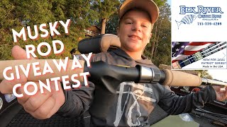 MUSKY ROD GIVEAWAY CONTEST -  WATCH VIDEO FOR DETAILS