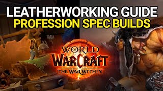 The War Within Leatherworking Guide - Best Profession Specialization Builds