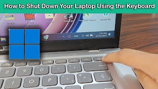 How to Shut Down Your Laptop Using the Keyboard