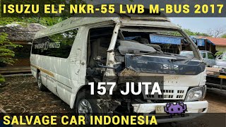 🔴Jual Murah Microbus Bekas Harga Lelang Isuzu Elf NKR 55 LWB Diesel 2017 Eks Laka - Salvage Car Indo