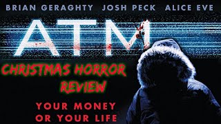 Christmas Horror Movie review ATM (2012)