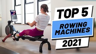 Top 5 BEST Rowing Machines of (2021)