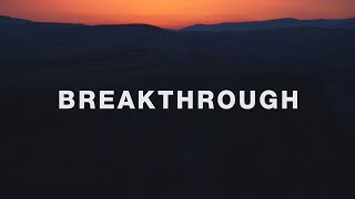 1 Hour |  Red Rocks Worship ~ Breakthrough (Lyrics)  | Worship Lyrics