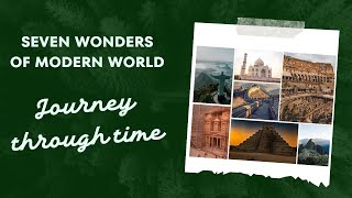 Seven Wonders of the Modern World | The Magnificent 7 | Exploring the Wonders